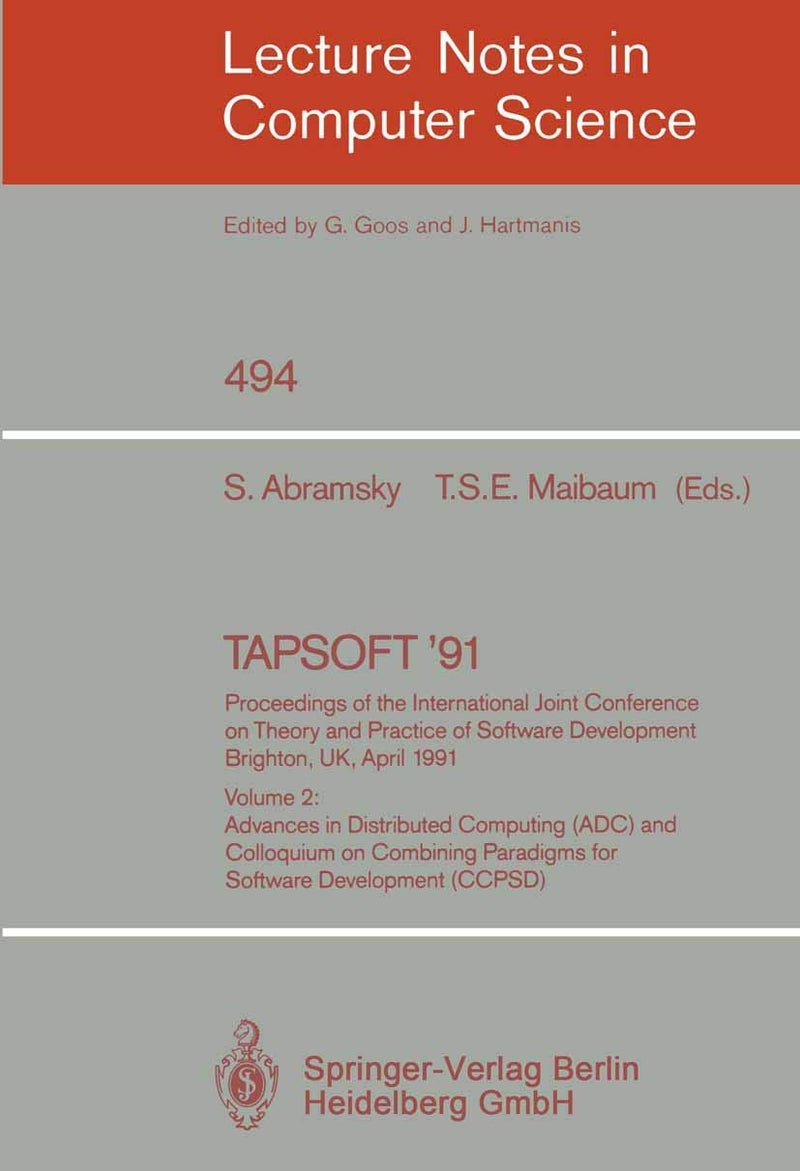 Tapsoft '91: Proceedings of the International Join: Volume 2: Advances in Distributed Computing (Adc) 