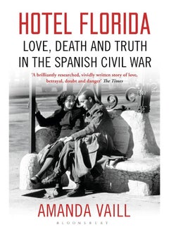 Hotel Florida: Truth, Love and Death in the Spanish Civil War  - Image 1