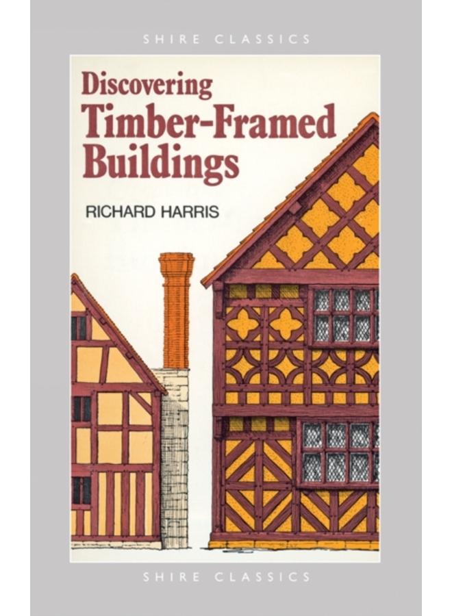 Discovering Timber-framed Buildings 