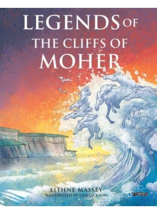 Legends of the Cliffs of Moher - Hardback