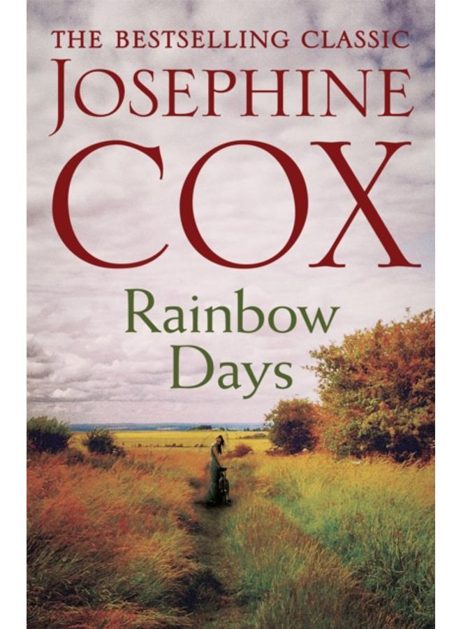 Rainbow Days : A dramatic saga pulsing with heartache