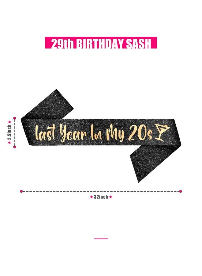 PartyForever 29th Birthday Sash for Women Last Year in My 20s Black Glitter Sash with Rose Gold Letters Birthday Decoration for Her - Image 4