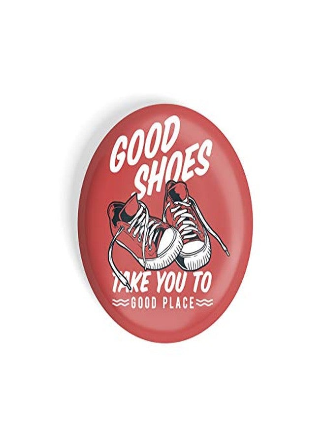 dhcrafts Pin Badges Sports Multicolour Good Shoes Take You to Good Place Glossy Finish Design Pack of 1 - Image 3