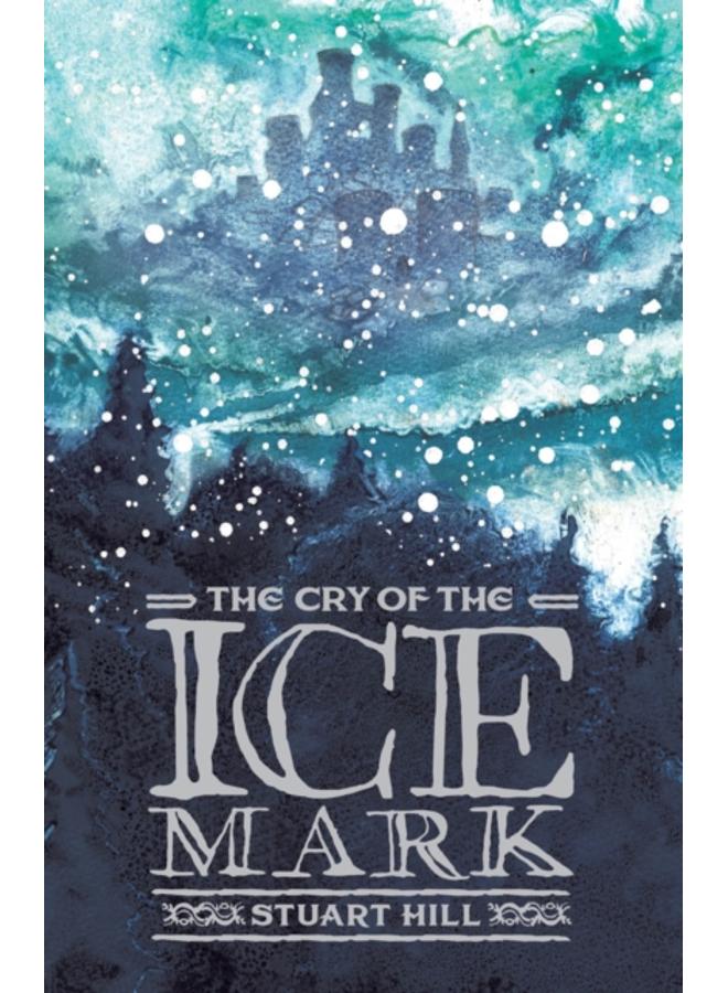The Cry of the Icemark (2019 reissue)