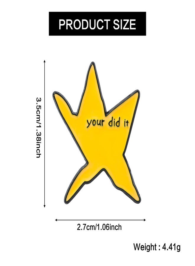 QCWN Your Did It Gold Star Enamel Pin,Funny Meme emo Metal Badges Lapel Pin Brooches,Jackets Jeans Fashion Jewelry Accessories - Image 2