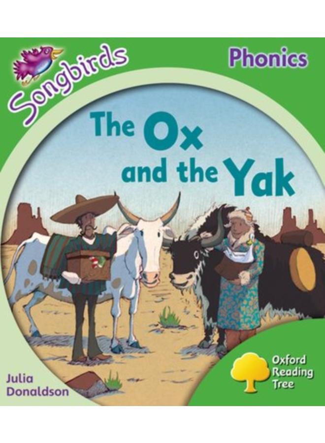 Oxford Reading Tree: Level 2: More Songbirds Phonics : The Ox and the Yak 