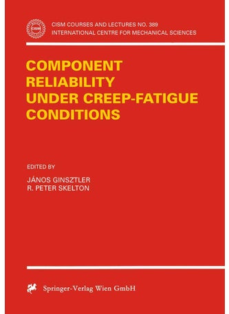 Component Reliability under Creep-Fatigue Conditions - pzsku/ZAB86AA097FC4D9790BF4Z/45/1749025525/9889b5ce-e21b-431d-a6c8-82cefd1d0db0