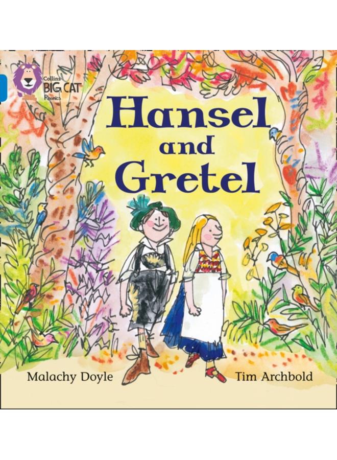 Hansel and Gretel : Band 04/Blue