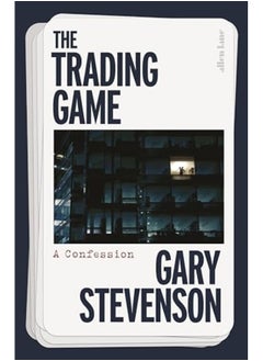 The Trading Game A Confession