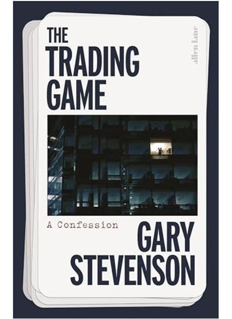 The Trading Game A Confession