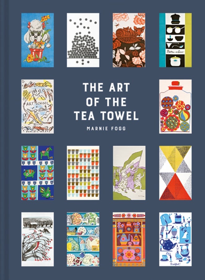The Art of the Tea Towel : 100 of the best designs 