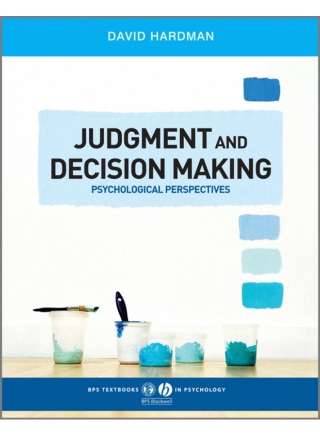 Judgment and Decision Making Psychological Perspectives - Paperback
