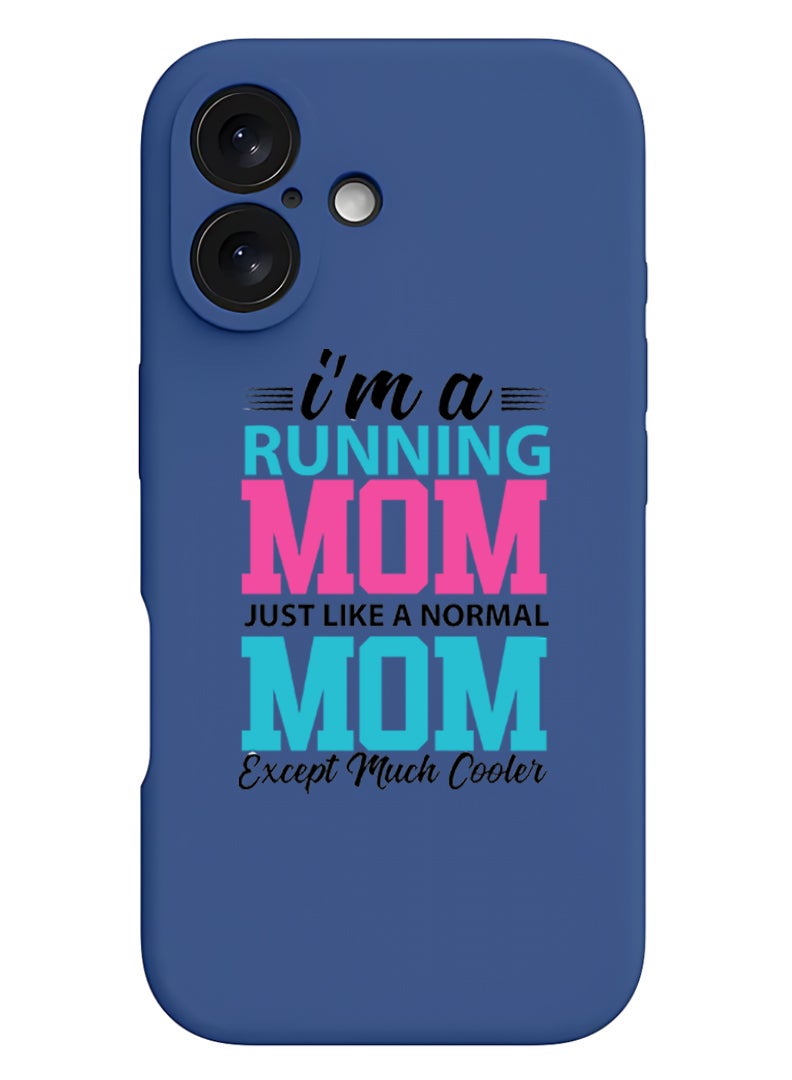 Theodor iPhone 16 Plus Blue Protective Slim Fit Case Liquid Silicone Cover with Full Body Protection Anti-Scratch Shockproof Case For iPhone - I am running mom black - Image 1