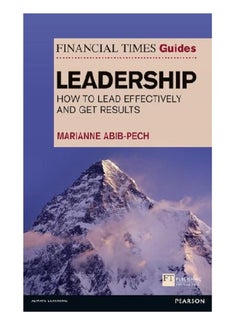 Financial Times Guide to Leadership,The: How to lead effectively and get results  - Image 1