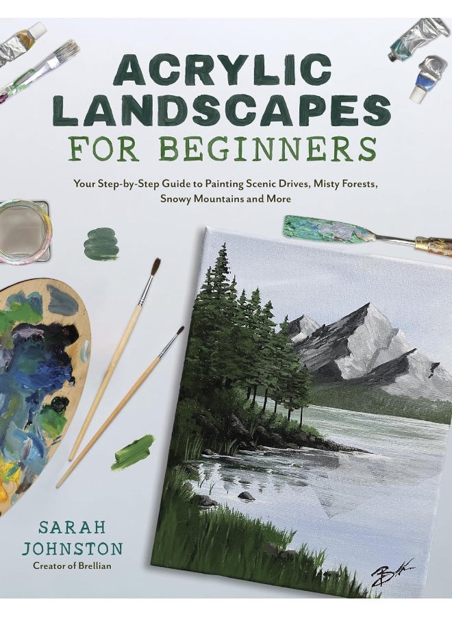 Acrylic Landscapes for Beginners: Your Step-by-Step Guide to Painting Scenic Drives, Misty Forests, - Image 1