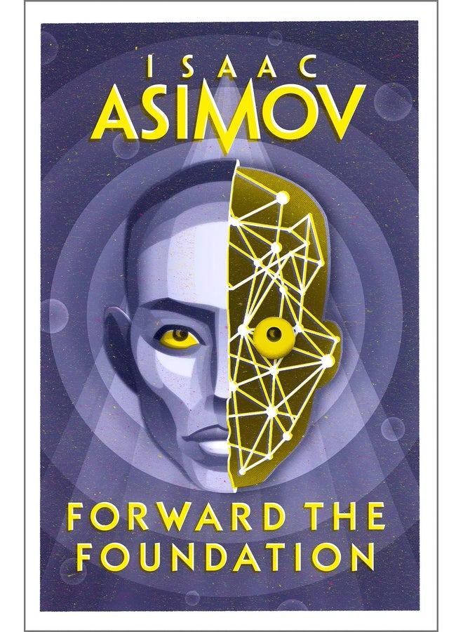 Forward the Foundation : The Foundation Series: Prequels (2): The greatest science fiction series of all time, now a major series from Apple TV+: Book 2