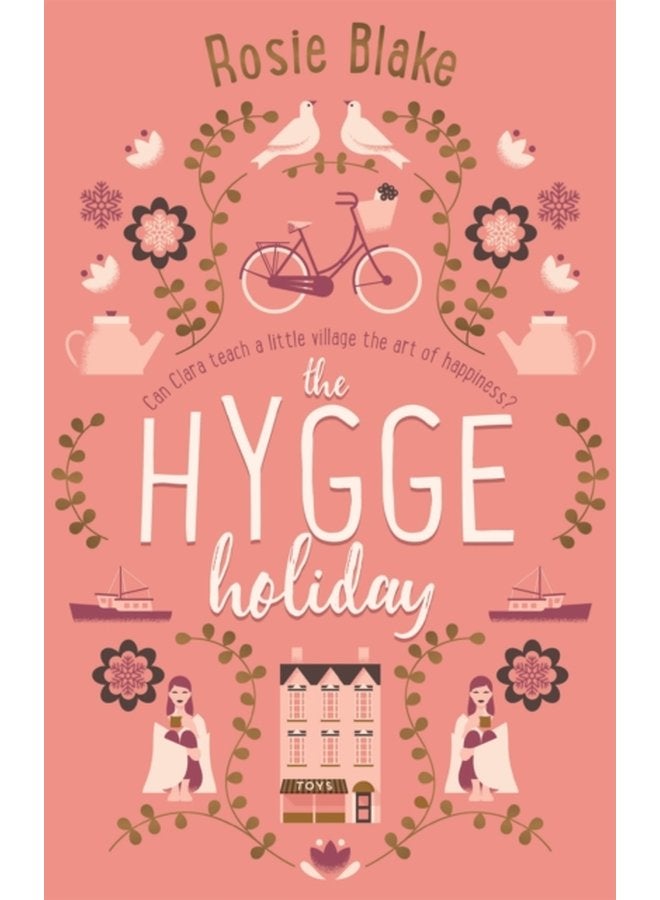 The Hygge Holiday The warmest funniest cosiest romantic comedy of the year - Paperback