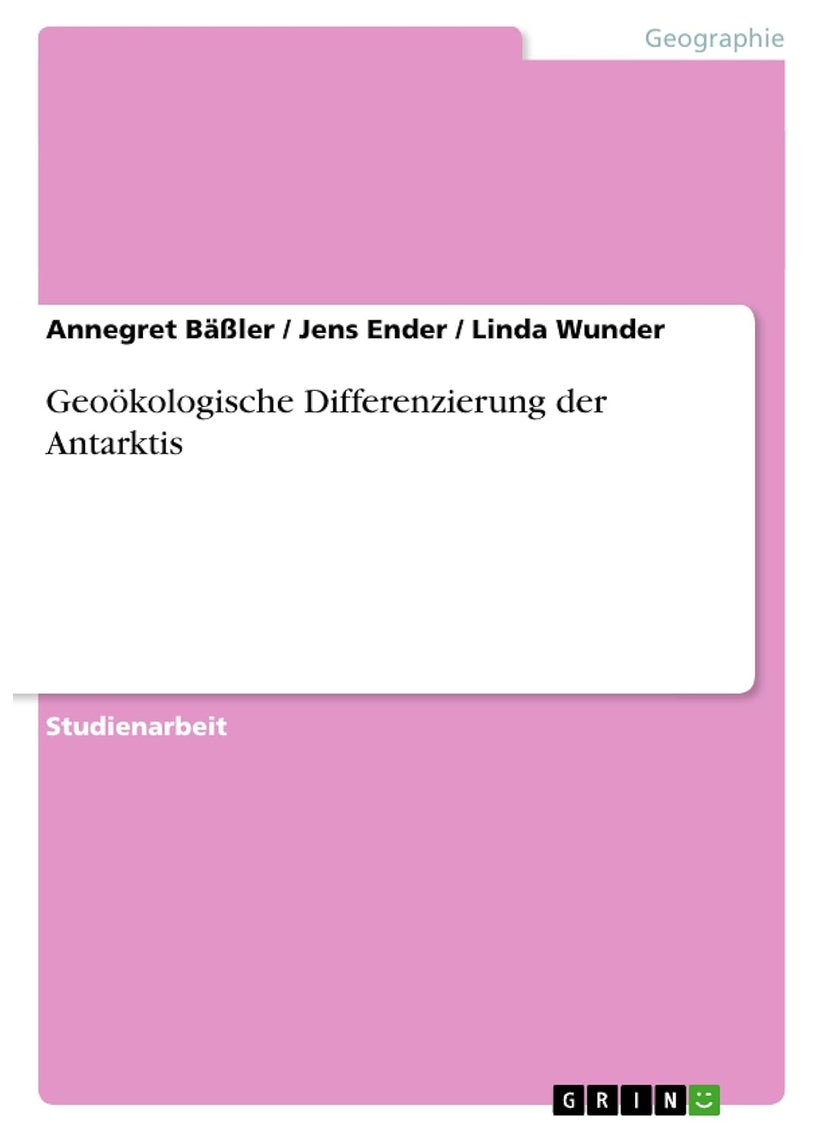 Geoökologische Differenzierung der Antarktis 
