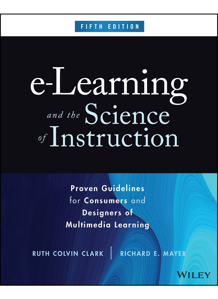 e-Learning and the Science of Instruction 