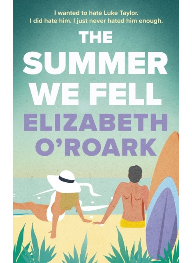 The Summer We Fell A deeply emotional romance full of angst and forbidden love - Paperback