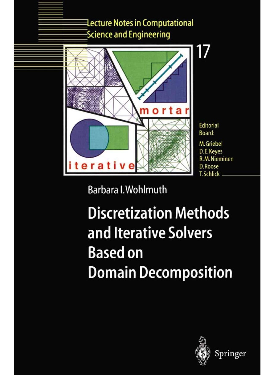 Discretization Methods and Iterative Solvers Based on Domain Decomposition 