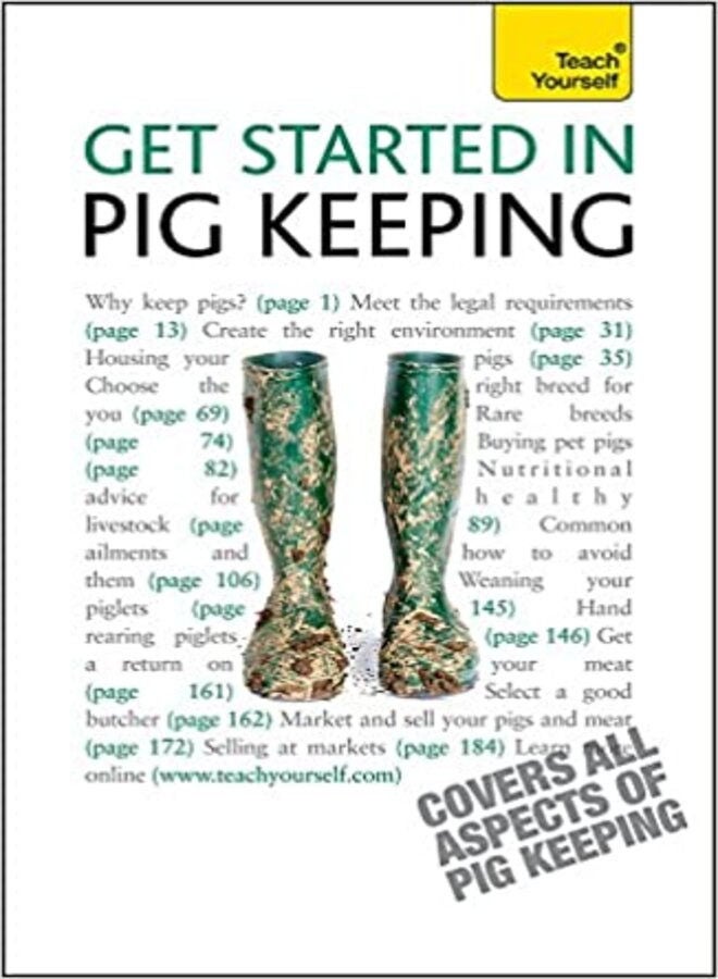 Get Started In Pig Keeping: How to raise happy pigs in your outdoor space
