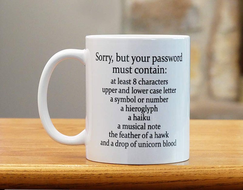 Sorry Your Password Must Contain Mug 11 Oz - Funny Coffee Mug Gift For System Administrator Computer Scientist - Image 2