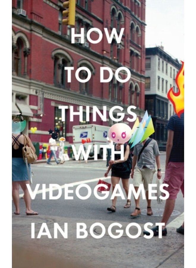 How to Do Things with Videogames - Paperback