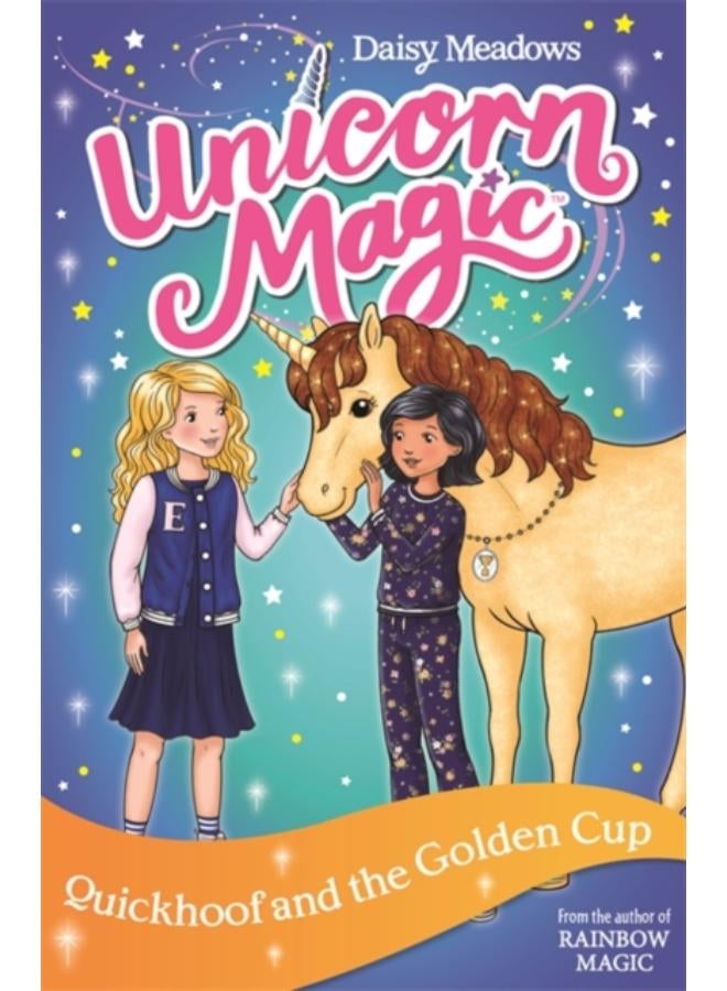 Unicorn Magic: Quickhoof and the Golden Cup