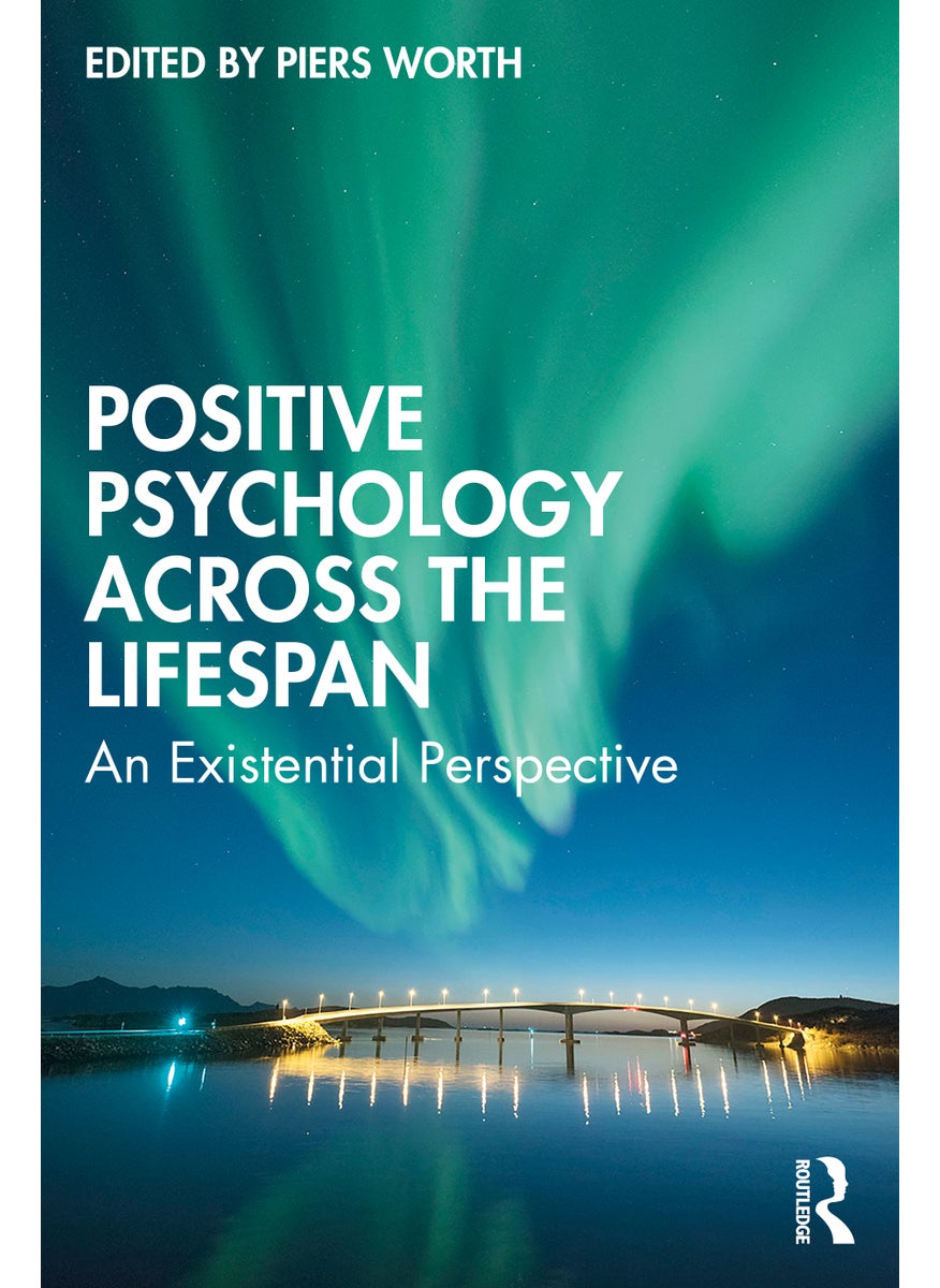 Positive Psychology Across the Lifespan 