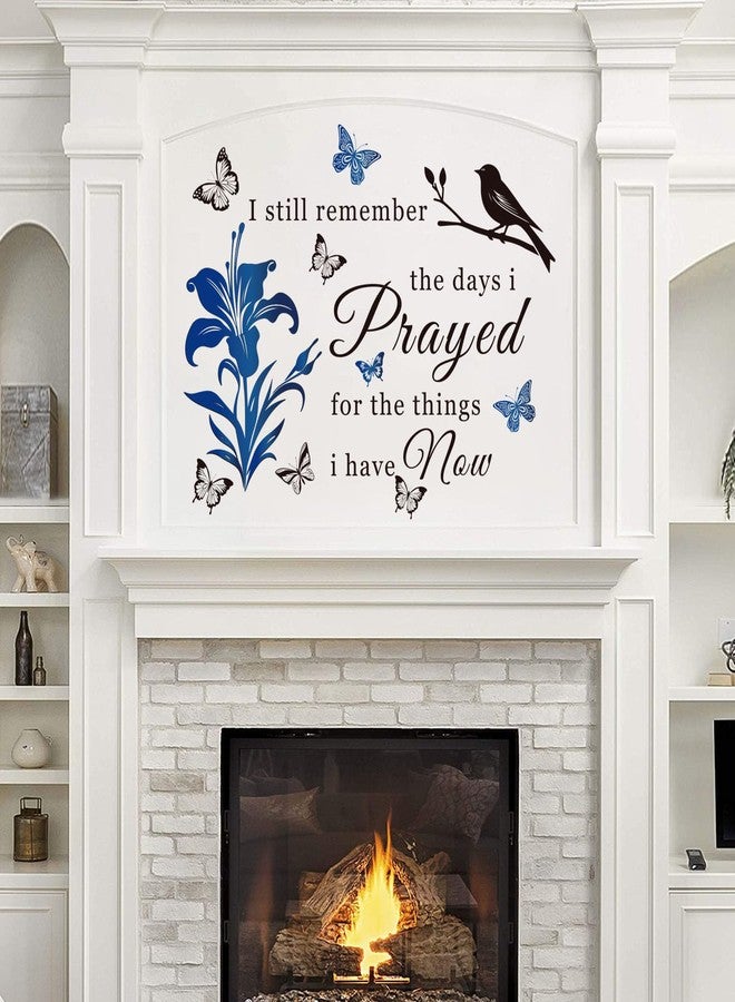 Datesno Inspirational Vinyl Wall Decal Stickers Quotes I Still Remember The Days I Prayed for The Things I Have Now Wall Art Murals Home Decorations Wall Sticker for Living Room Bedroom School Doors.(Blue) - Image 4