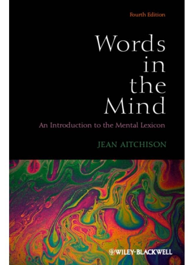 Words in the Mind An Introduction to the Mental Lexicon - Paperback