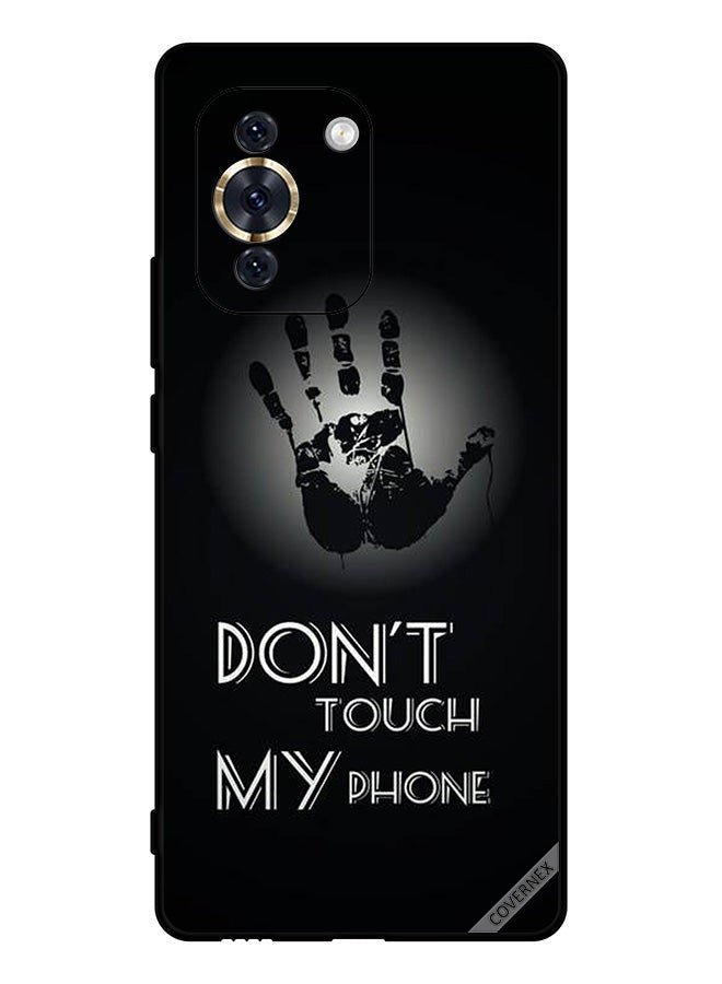 Covernex Protective Case Cover For Huawei Nova 10 Don't Touch My Phone Hand - Image 1