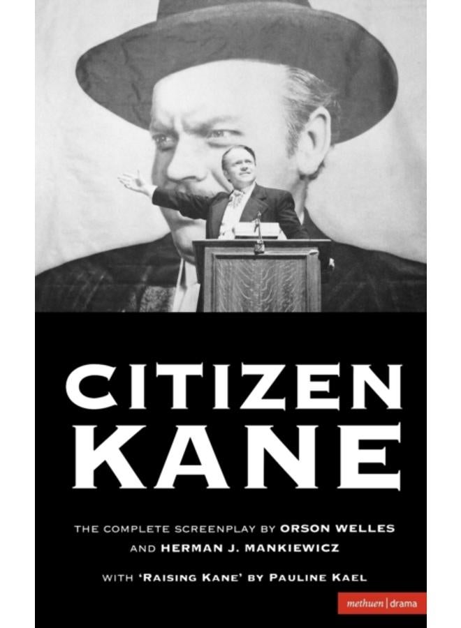 Citizen Kane : The Complete Screenplay