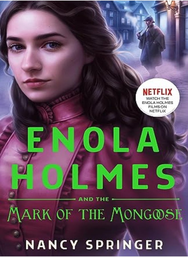 ENOLA HOLMES & THE MARK OF THE MONGOOSE 