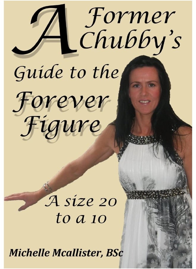 A FORMER CHUBBY'S GUIDE TO THE FOREVER FIGURE  - Image 1