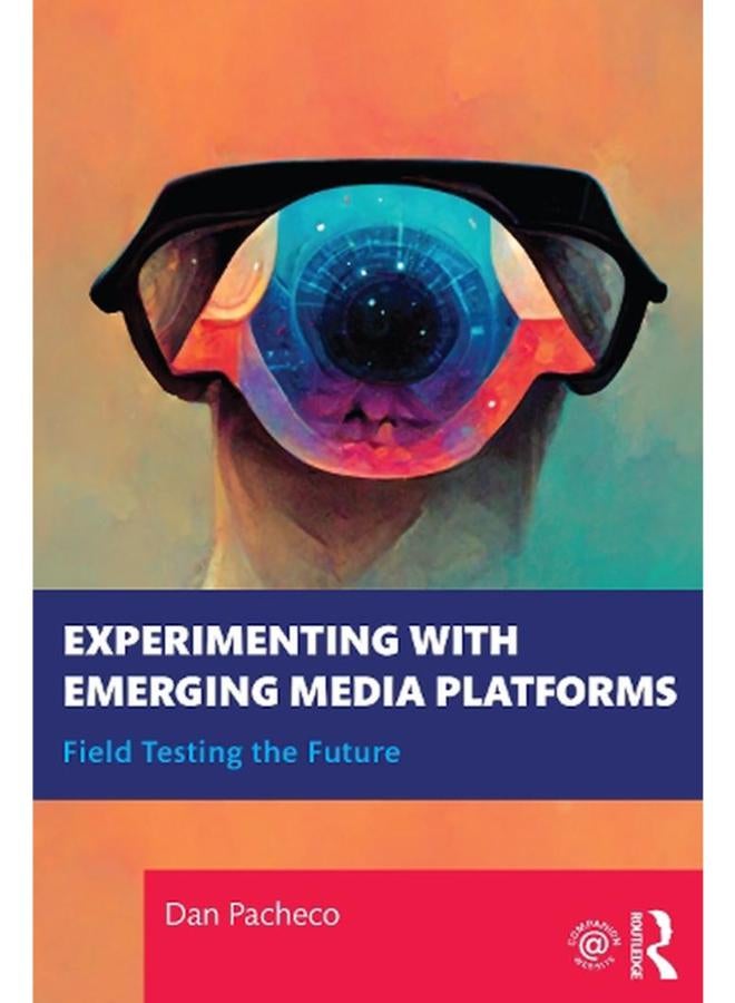 Experimenting with Emerging Media Platforms