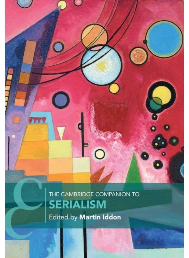 The Cambridge Companion to Serialism - Paperback