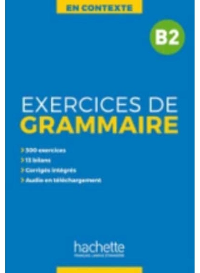 En Contexte Grammaire Exercices de grammaire B2 - Paperback