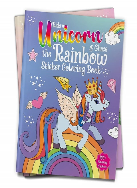 Ride A Unicorn and Chase The Rainbow - Sticker Coloring Book With 100+ Stickers: Fun Activity Book For Children