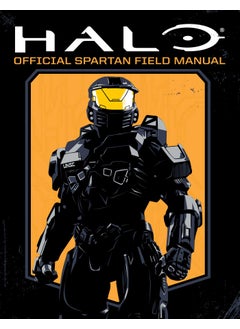 Halo: Official Spartan Field Manual 