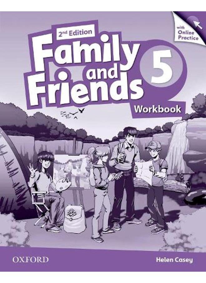Family and Friends 5: Workbook & Online Skills Practice Pack By Helen Casey 