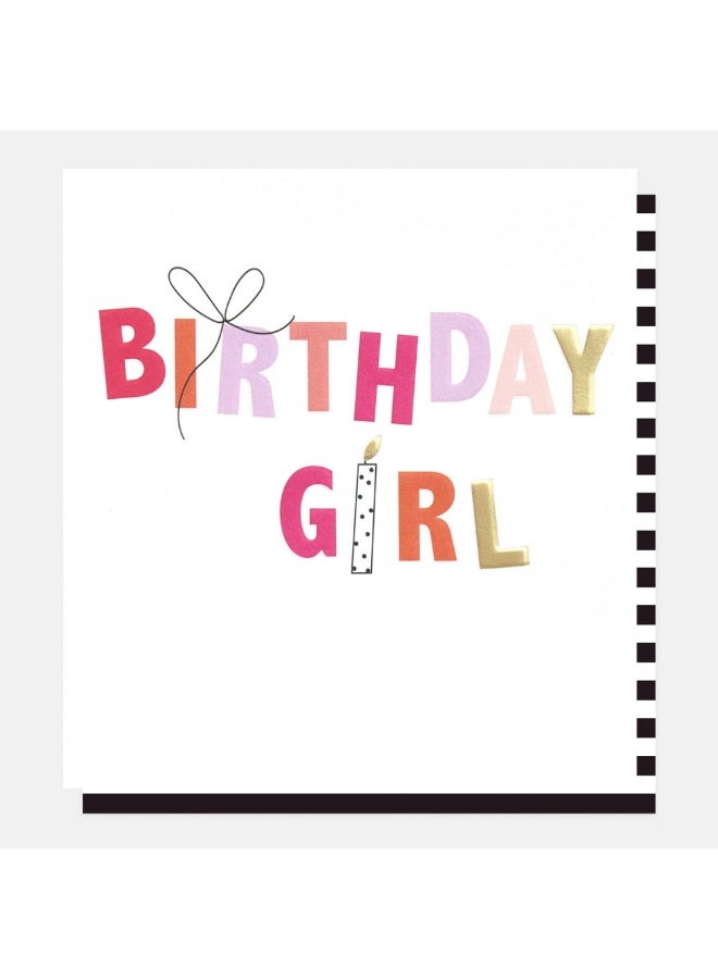 Caroline Gardner Bow & Candle Birthday Girl Greeting Card