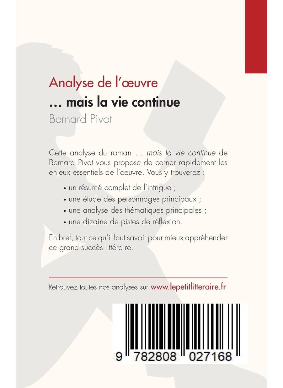 null - ... mais la vie continue de Bernard Pivot (Analyse: Résumé complet et analyse détaillée de l'oeuvre - Image 1