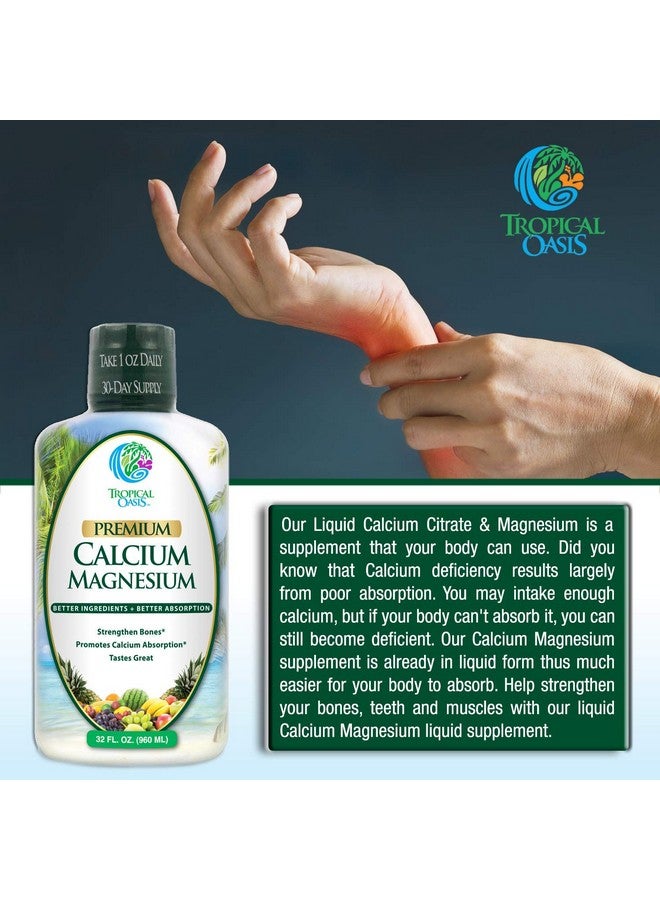 Tropical Oasis Liquid Calcium Magnesium Natural Formula W/Support For Strong Bones Liquid Vitamins W/Calcium Magnesium & Vitamin D Up To 96% Absorption By The Body. 32Oz 64 Serv. - Image 4