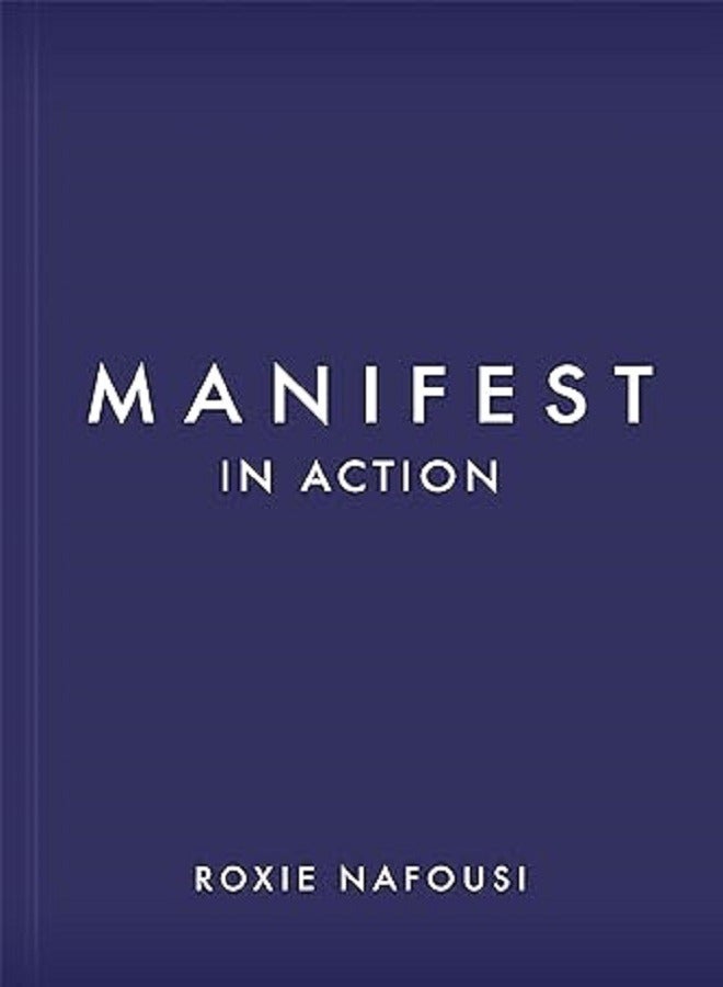 Manifest in Action 