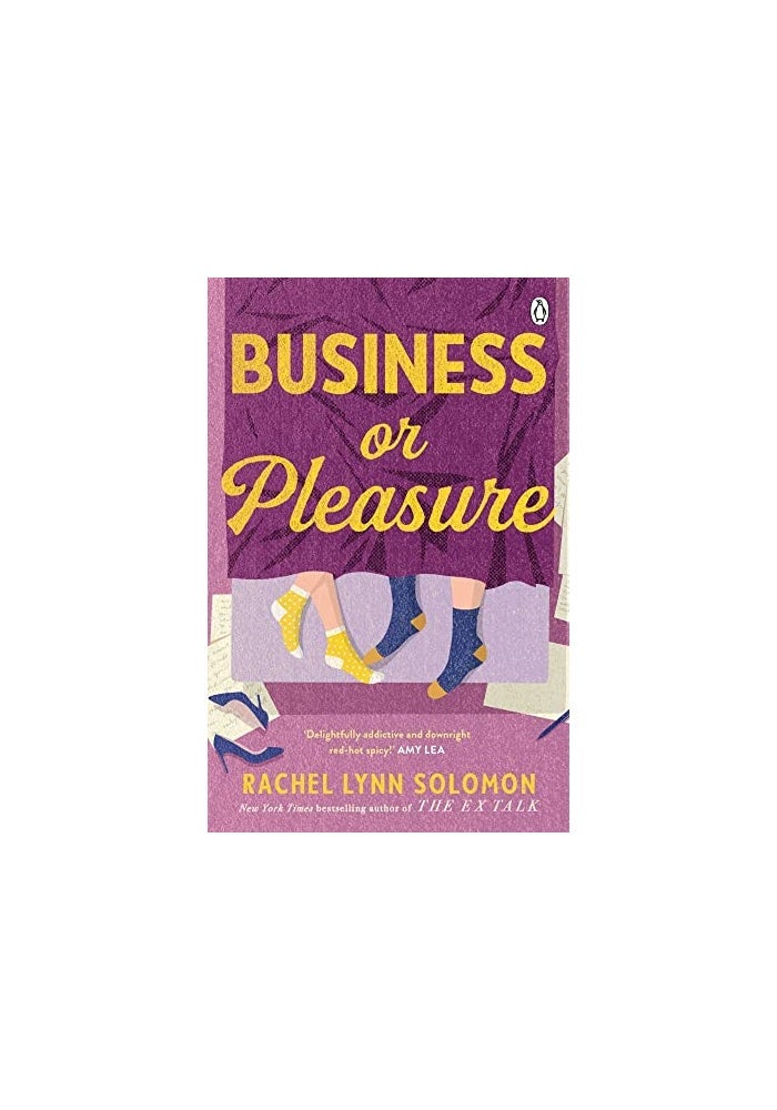 Business or Pleasure: The fun, flirty and steamy new rom com from the author of The Ex Talk