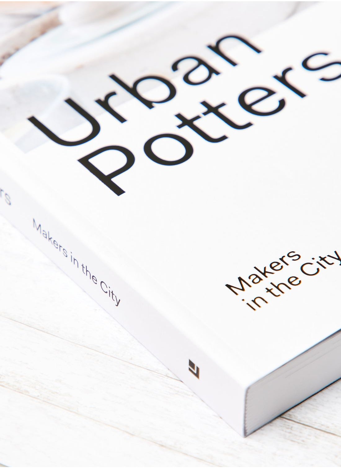 Urban Potters: Makers in the City