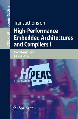 Transactions on High-Performance Embedded Architectures and Compilers I - pzsku/ZAC0118467DD714D3E08AZ/45/1749041420/3056c2c9-7f76-4068-b2f9-b39a41c8d6a3