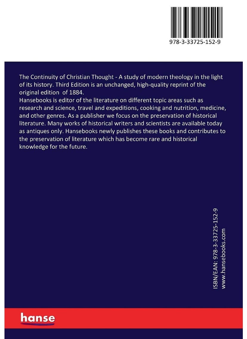 The Continuity of Christian Thought: A study of modern theology in the light of its history. Third Edition  - Image 2